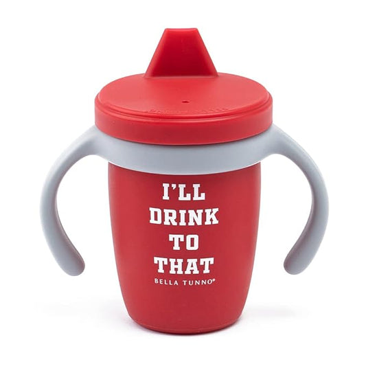 Bella Tunno Sippy Cup, Silicone Training Cup with Transition Handles for Infants, Toddlers & Kids, Babies 6-12 Months & Toddlers 1-3 Years, Boys & Girls I'll Drink to That, 8 oz