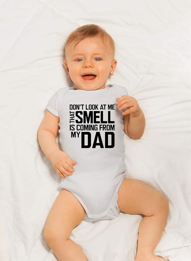CBTwear Don’t Look at Me That Smell Is Coming From Dad - Baby Clothes - Funny Newborn Bodysuit Outfits for Boys and Girls