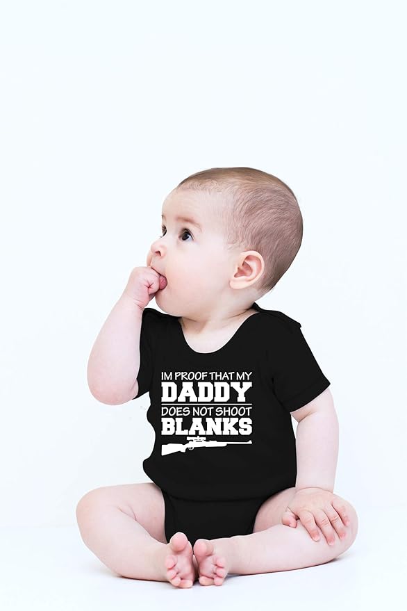 CBTwear I'm Proof That My Daddy Does Not Shot Blanks Baby Bodysuit Boy Girl Adorable Romper Clothing