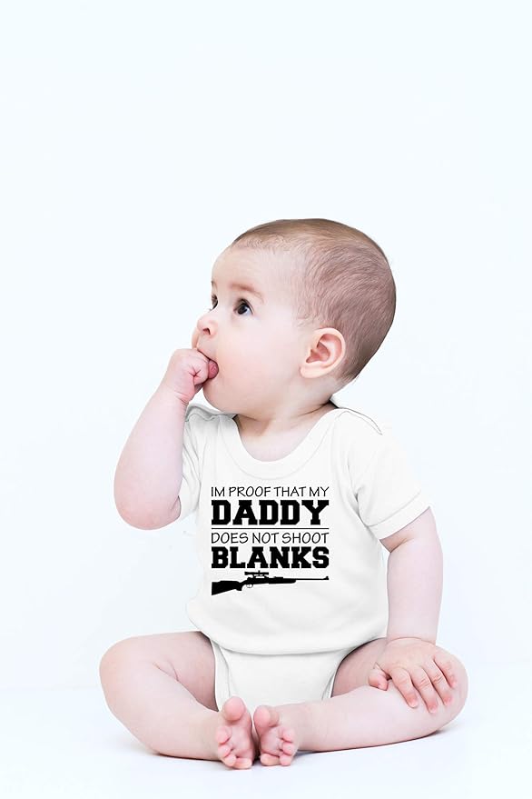 CBTwear I'm Proof That My Daddy Does Not Shot Blanks Baby Bodysuit Boy Girl Adorable Romper Clothing