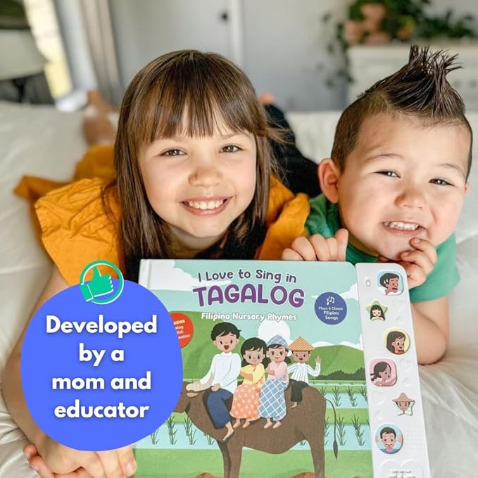 I Love to Sing in Tagalog: Nursery Rhymes, Press and Play Interactive Song Book, Tagalog for Toddlers, Tagalog Baby, Books for Children, Tagalog Kid Books