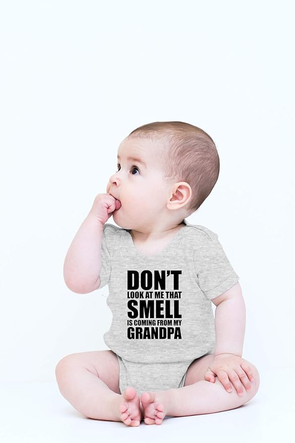 CBTwear Don't Look At Me, That Smell Is Coming From My Grandpa Baby Bodysuit - Newborn Unisex Clothes