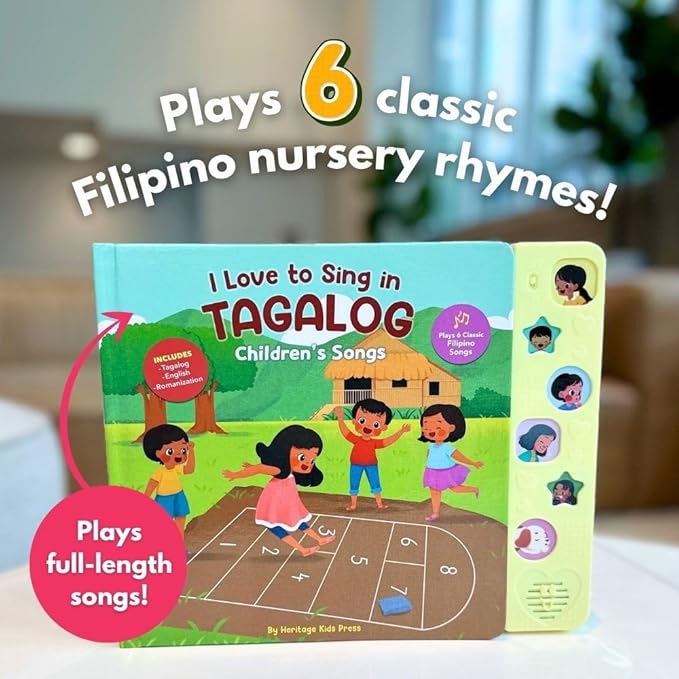 I Love to Sing in Tagalog: Children's Songs, Press and Play Interactive Song Book, Tagalog Books for Toddlers, Tagalog Baby Books, Tagalog for Children,