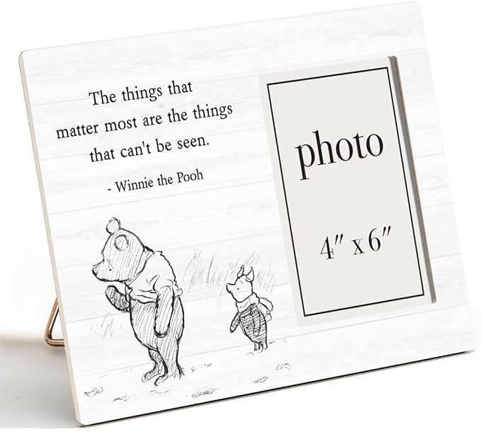 Pooh Bear Quotes Picture Frame, Inspirational Gifts for Friends Loved One, The Things That Matter Most Photo Frame for 4 x 6 Inch Photo