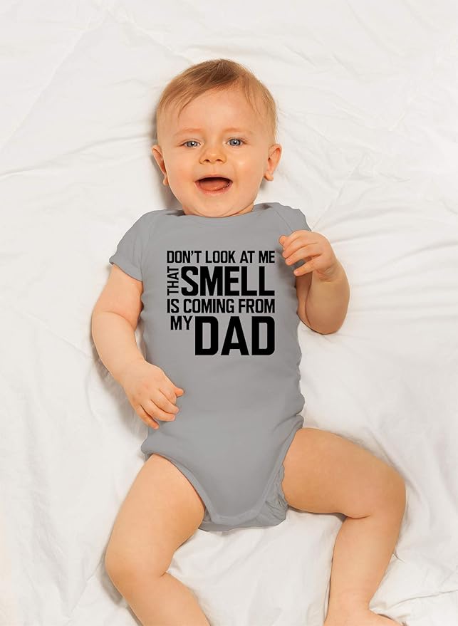 CBTwear Don’t Look at Me That Smell Is Coming From Dad - Baby Clothes - Funny Newborn Bodysuit Outfits for Boys and Girls