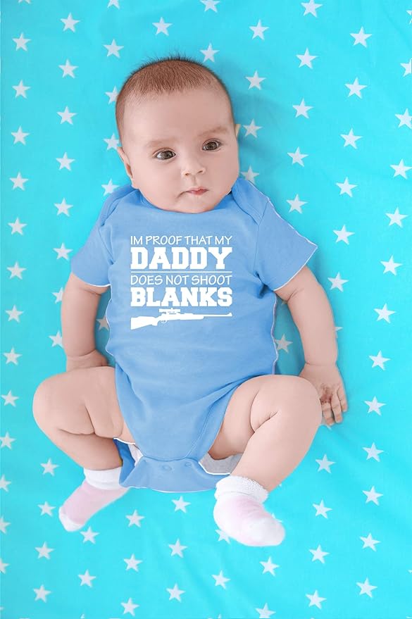 CBTwear I'm Proof That My Daddy Does Not Shot Blanks Baby Bodysuit Boy Girl Adorable Romper Clothing