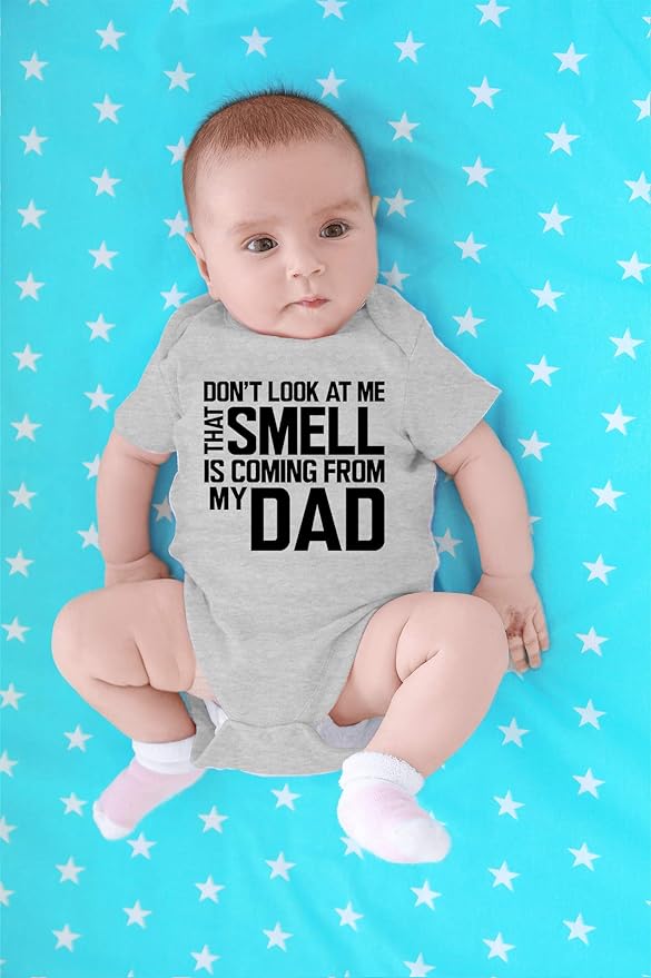 CBTwear Don’t Look at Me That Smell Is Coming From Dad - Baby Clothes - Funny Newborn Bodysuit Outfits for Boys and Girls