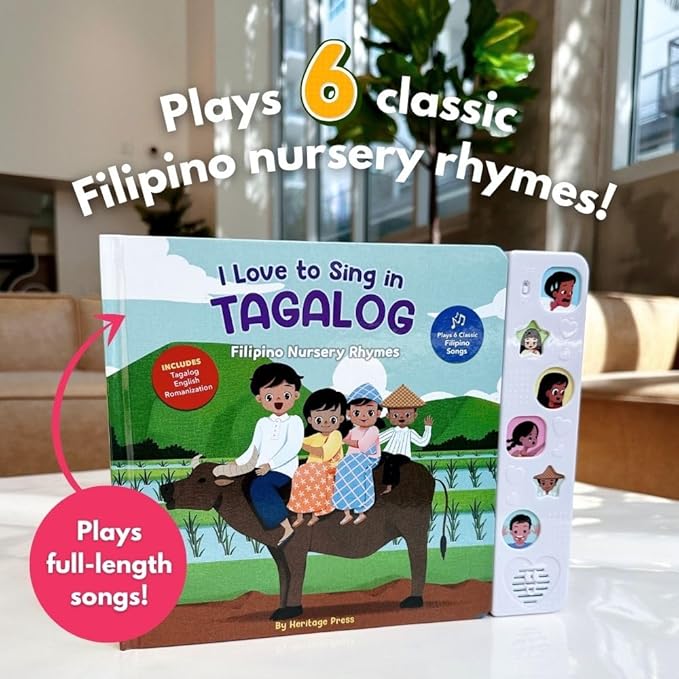 I Love to Sing in Tagalog: Nursery Rhymes, Press and Play Interactive Song Book, Tagalog for Toddlers, Tagalog Baby, Books for Children, Tagalog Kid Books