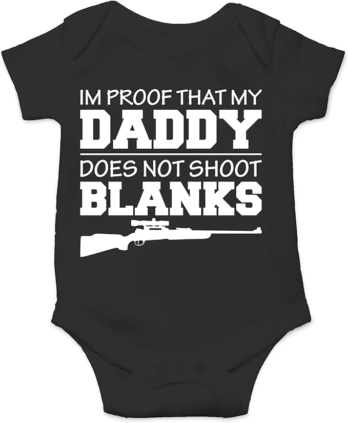 CBTwear I'm Proof That My Daddy Does Not Shot Blanks Baby Bodysuit Boy Girl Adorable Romper Clothing
