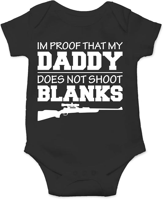 CBTwear I'm Proof That My Daddy Does Not Shot Blanks Baby Bodysuit Boy Girl Adorable Romper Clothing
