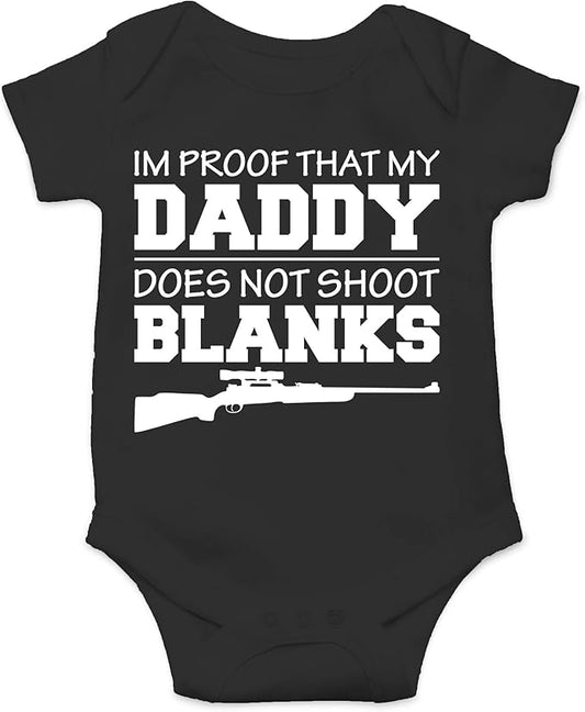 CBTwear I'm Proof That My Daddy Does Not Shot Blanks Baby Bodysuit Boy Girl Adorable Romper Clothing