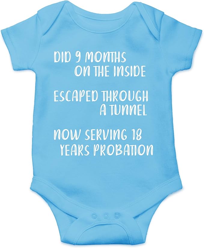 CBTwear Did 9 Month, Escaped Through a Tunnel, Serving 18 Years Baby Bodysuit Unisex Comfy Humor