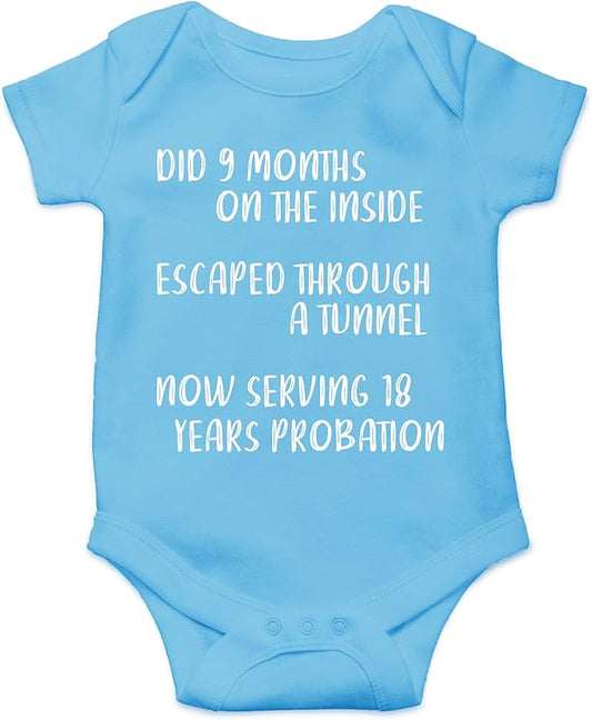 CBTwear Did 9 Month, Escaped Through a Tunnel, Serving 18 Years Baby Bodysuit Unisex Comfy Humor
