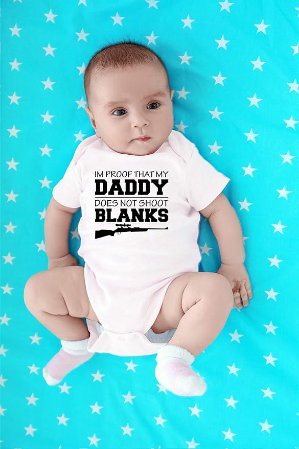 CBTwear I'm Proof That My Daddy Does Not Shot Blanks Baby Bodysuit Boy Girl Adorable Romper Clothing