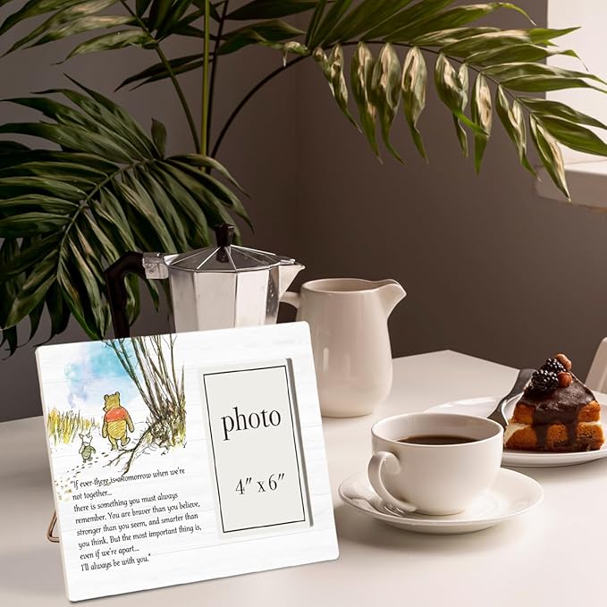 Pooh Bear Quote Picture Frame, Classic Pooh Bear Nursery Gifts, Inspirational Gifts for Her Him Friends, I'll Always Be With You Photo Frame for 4 x 6 Inch Photo