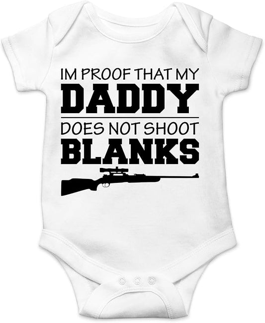 CBTwear I'm Proof That My Daddy Does Not Shot Blanks Baby Bodysuit Boy Girl Adorable Romper Clothing