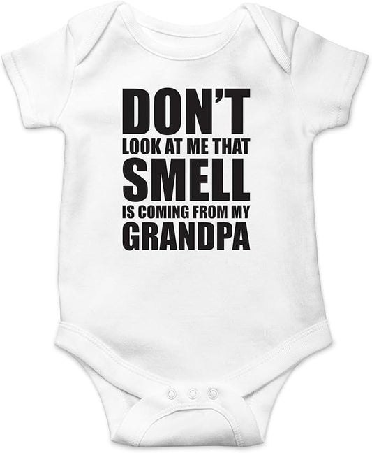 CBTwear Don't Look At Me, That Smell Is Coming From My Grandpa Baby Bodysuit - Newborn Unisex Clothes
