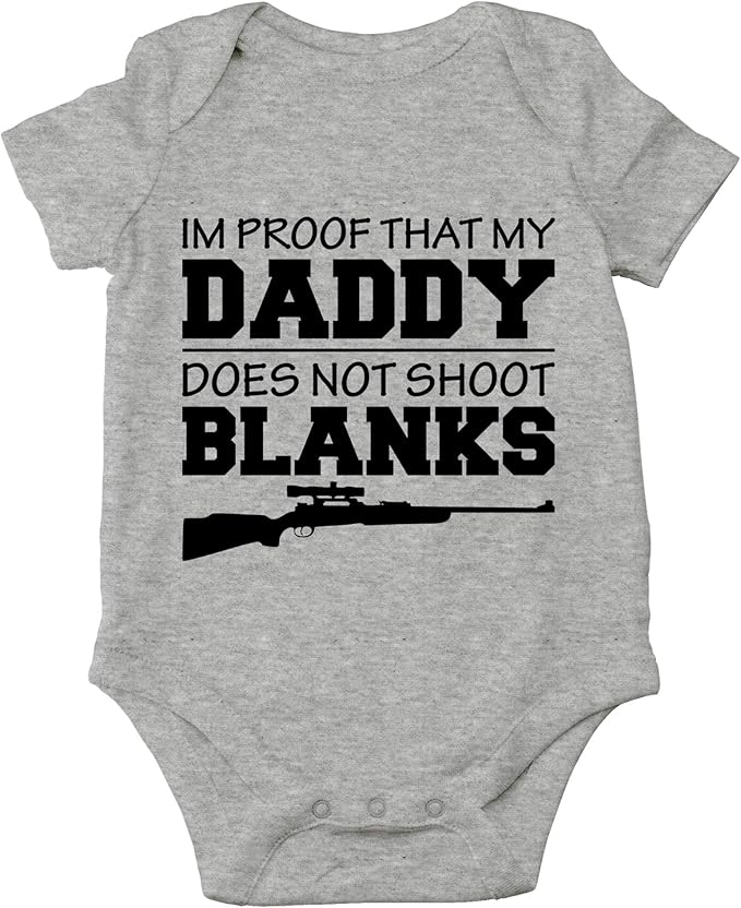 CBTwear I'm Proof That My Daddy Does Not Shot Blanks Baby Bodysuit Boy Girl Adorable Romper Clothing