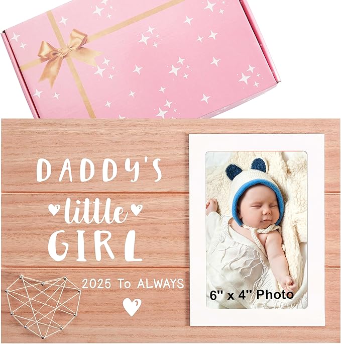 Christmas Gift for Dad-First Father's Day Present for Dad-Father's Day Birthday Gifts for Papa Daughter-New Daddy Picture Frame-Daddy's Little Girl,2025 to Always-Baby Present Shower-Photo Frame