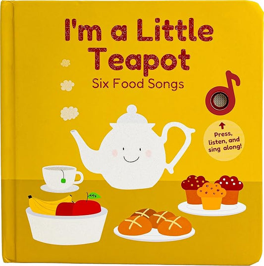Cali's Books I'm a Little Teapot Music Book for Toddlers 1-3 Years Old - Food Musical Books, Interactive Baby Sound Book, Singing Toy for Children Girls, Learning Song Toys for Toddler Boys