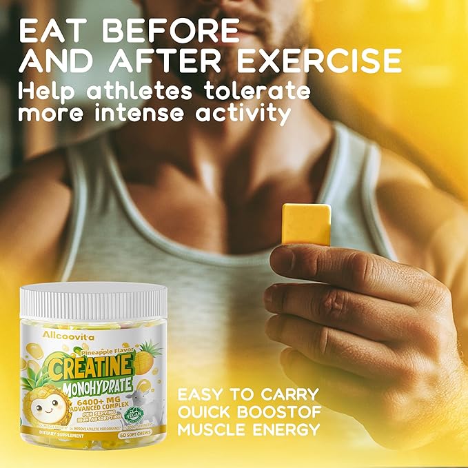 Creatine Monohydrate Chews Complex 6400mg for Men & Women -Advanced Formula W/L-Taurine + Vitamin B12, Sugar Free Chewable Supplement,60 Pineapple Softchews