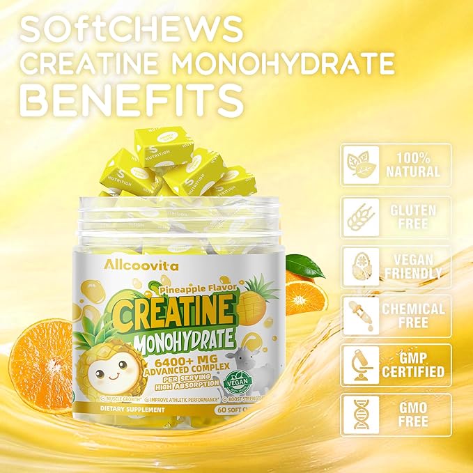 Creatine Monohydrate Chews Complex 6400mg for Men & Women -Advanced Formula W/L-Taurine + Vitamin B12, Sugar Free Chewable Supplement,60 Pineapple Softchews