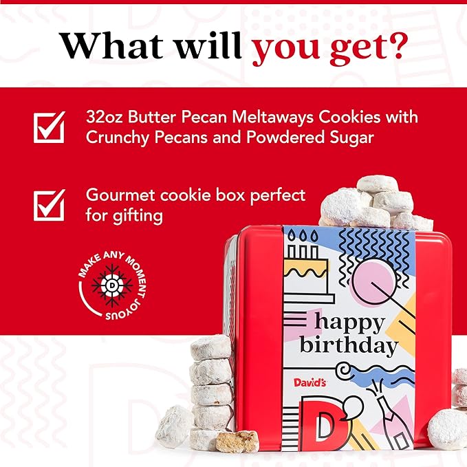 David’s Cookies Happy Birthday Gift for Everyone – Butter Pecan Meltaways Cookies with Crunchy Pecans and Powdered Sugar – Premium Fresh Ingredients – Comes with a Lovely Tin Box - 2 Lbs