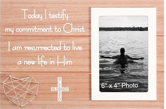 Christening Photo Frame Present-Adult Baptism Gift-Teen Baptism Gift-Today I Testify My Commitment to Christ, I Am Resurrected to Live a New Life in Him-Blessed Picture Frame